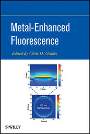 бесплатно читать книгу Metal-Enhanced Fluorescence автора Chris Geddes