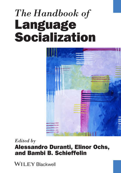 The Handbook of Language Socialization