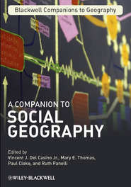 бесплатно читать книгу A Companion to Social Geography автора Paul Cloke