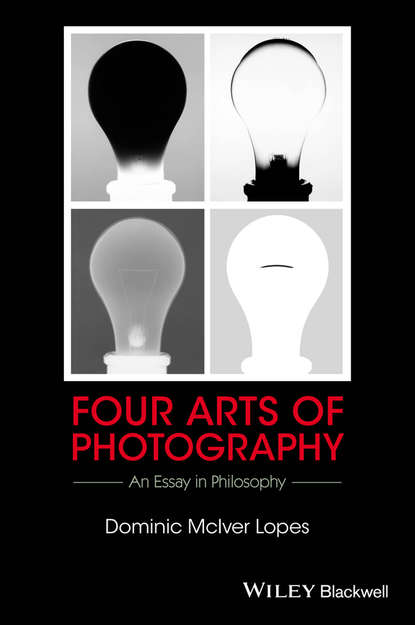 Four Arts of Photography. An Essay in Philosophy