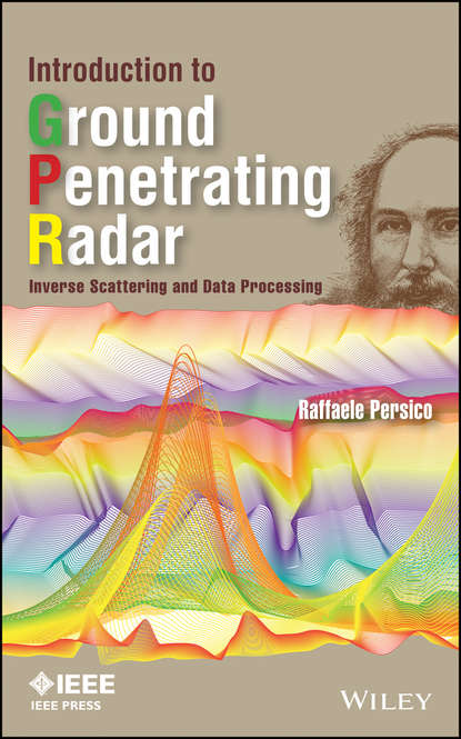 Introduction to Ground Penetrating Radar. Inverse Scattering and Data Processing