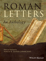 бесплатно читать книгу Roman Letters. An Anthology автора Noelle Zeiner-Carmichael