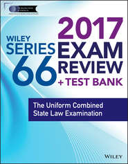 бесплатно читать книгу Wiley FINRA Series 66 Exam Review 2017. The Uniform Combined State Law Examination автора Wiley 