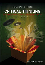 бесплатно читать книгу Critical Thinking. Pseudoscience and the Paranormal автора Jonathan Smith