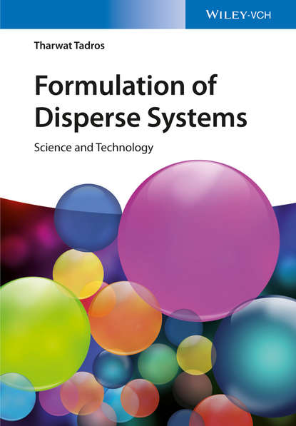 Formulation of Disperse Systems. Science and Technology