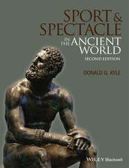 бесплатно читать книгу Sport and Spectacle in the Ancient World автора Donald Kyle