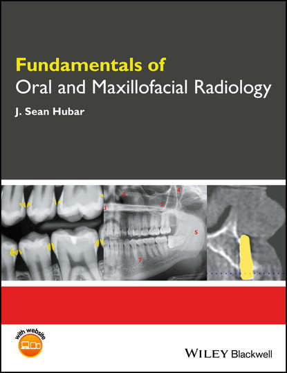 Fundamentals of Oral and Maxillofacial Radiology