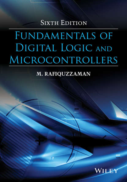 Fundamentals of Digital Logic and Microcontrollers