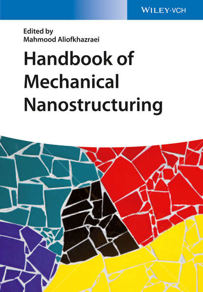 Handbook of Mechanical Nanostructuring, 2 Volume Set