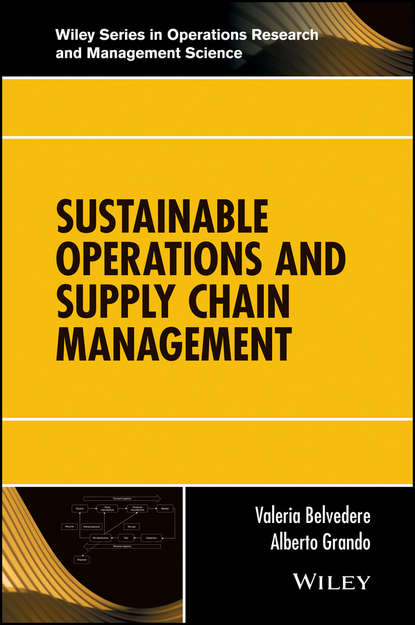 Sustainable Operations and Supply Chain Management