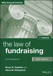 бесплатно читать книгу The Law of Fundraising, 2016 Supplement автора Bruce R. Hopkins