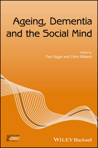 Ageing, Dementia and the Social Mind