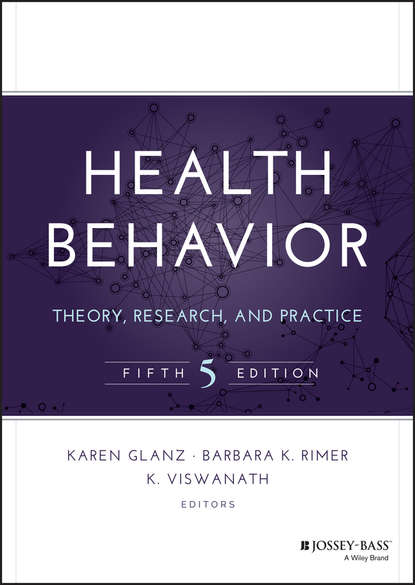 Health Behavior. Theory, Research, and Practice