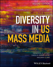 бесплатно читать книгу Diversity in U.S. Mass Media автора Naeemah Clark