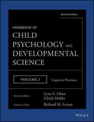 бесплатно читать книгу Handbook of Child Psychology and Developmental Science, Cognitive Processes автора Ulrich Mueller