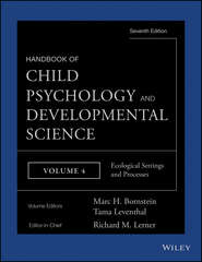 бесплатно читать книгу Handbook of Child Psychology and Developmental Science, Ecological Settings and Processes автора Tama Leventhal