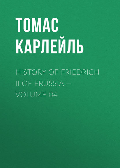 History of Friedrich II of Prussia — Volume 04