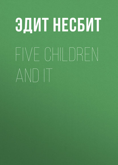 Five Children and It