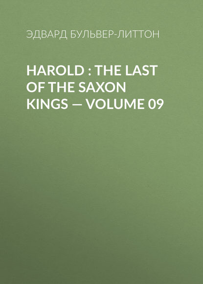 Harold : the Last of the Saxon Kings — Volume 09