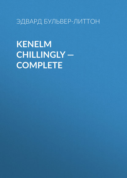 Kenelm Chillingly — Complete