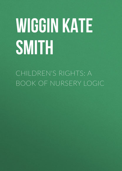 Children&apos;s Rights: A Book of Nursery Logic