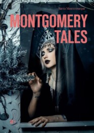 бесплатно читать книгу Montgomery tales. 18+ автора Вита Монтгомери