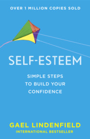 бесплатно читать книгу Self Esteem: Simple Steps to Build Your Confidence автора Gael Lindenfield