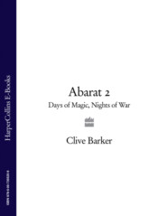 бесплатно читать книгу Abarat 2: Days of Magic, Nights of War автора Clive Barker