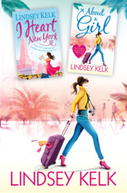 бесплатно читать книгу Lindsey Kelk 2-Book Bestsellers Collection: About a Girl, I Heart New York автора Lindsey Kelk