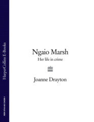 бесплатно читать книгу Ngaio Marsh: Her Life in Crime автора Joanne Drayton