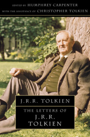 бесплатно читать книгу The Letters of J. R. R. Tolkien автора Christopher Tolkien
