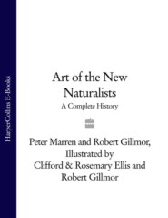 бесплатно читать книгу Art of the New Naturalists: A Complete History автора Peter Marren
