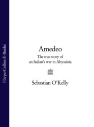 Amedeo: The True Story of an Italian’s War in Abyssinia