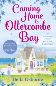 бесплатно читать книгу Coming Home to Ottercombe Bay: The laugh out loud romantic comedy of the year автора Bella Osborne