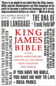 бесплатно читать книгу King James Bible: 400th Anniversary edition of the book that changed the world автора Литагент HarperCollins