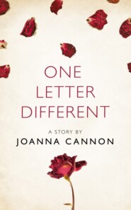 бесплатно читать книгу One Letter Different: A Story from the collection, I Am Heathcliff автора Joanna Cannon