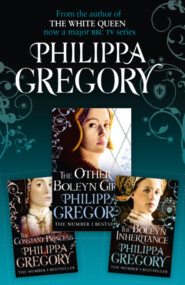 бесплатно читать книгу Philippa Gregory 3-Book Tudor Collection 1: The Constant Princess, The Other Boleyn Girl, The Boleyn Inheritance автора Philippa Gregory