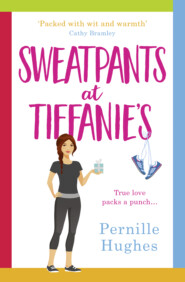 бесплатно читать книгу Sweatpants at Tiffanie’s: The funniest and most feel-good romantic comedy of 2018! автора Pernille Hughes