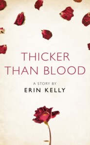 бесплатно читать книгу Thicker Than Blood: A Story from the collection, I Am Heathcliff автора Erin Kelly