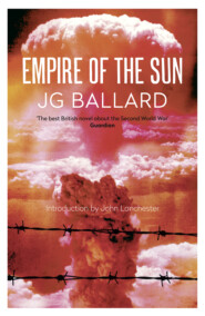 бесплатно читать книгу Empire of the Sun автора John Lanchester