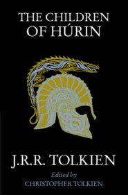 бесплатно читать книгу The Children of Húrin автора Christopher Tolkien