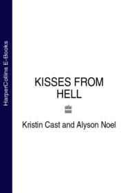 бесплатно читать книгу KISSES FROM HELL автора Alyson Noel
