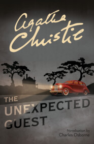 бесплатно читать книгу The Unexpected Guest автора Агата Кристи