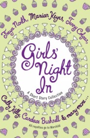 бесплатно читать книгу Girls’ Night In автора Jessica Adams