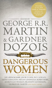 бесплатно читать книгу Dangerous Women автора Джордж Мартин