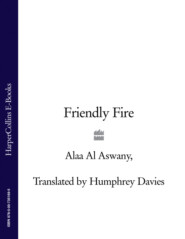 бесплатно читать книгу Friendly Fire автора Humphrey Davies