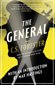 бесплатно читать книгу The General автора C. Forester