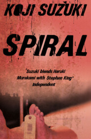 бесплатно читать книгу Spiral автора Koji Suzuki