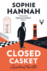бесплатно читать книгу Closed Casket: The New Hercule Poirot Mystery автора Агата Кристи