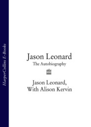 бесплатно читать книгу Jason Leonard: The Autobiography автора Jason Leonard